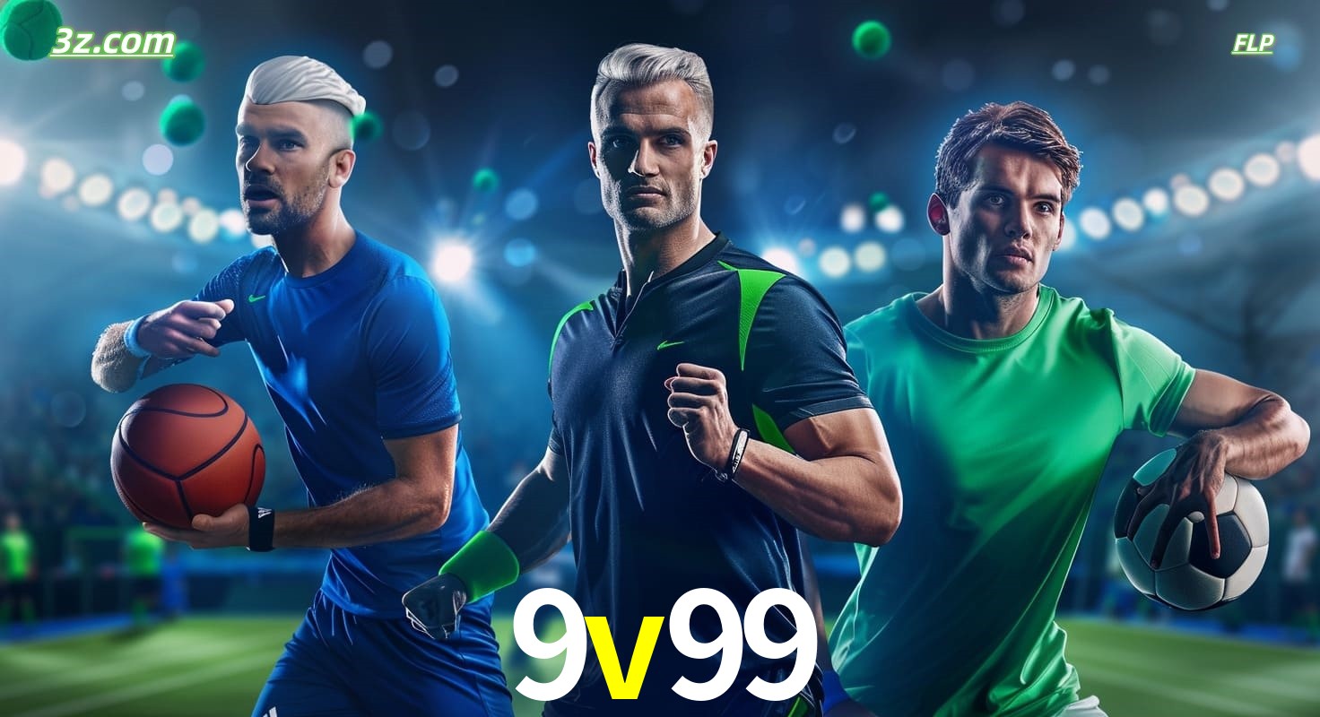 9v99 apostas esportivas no Brasil com futebol, basquete e jogos ao vivo